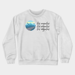 Los Angeles Los Angeles Los Angeles Crewneck Sweatshirt